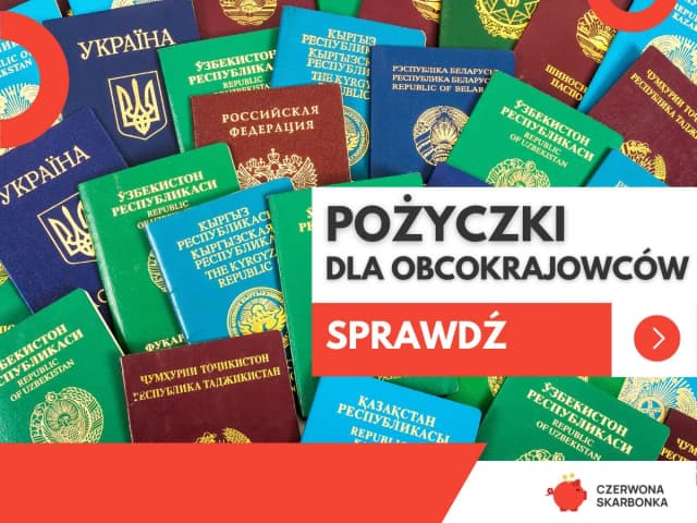 Pożyczki dla obcokrajowców - Jakie są dostępne opcje pożyczek online dla obcokrajowców?